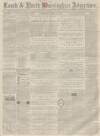 Louth and North Lincolnshire Advertiser Saturday 10 June 1865 Page 1