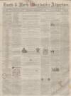 Louth and North Lincolnshire Advertiser Saturday 30 September 1865 Page 1