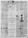 Louth and North Lincolnshire Advertiser Saturday 09 June 1866 Page 1