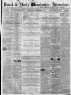Louth and North Lincolnshire Advertiser Saturday 01 December 1866 Page 1