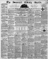 Somerset County Gazette Saturday 10 August 1839 Page 1