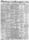 Somerset County Gazette Saturday 02 March 1867 Page 1