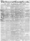 Somerset County Gazette Saturday 29 June 1867 Page 1