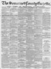 Somerset County Gazette Saturday 14 September 1867 Page 1