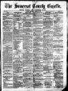 Somerset County Gazette Saturday 17 March 1877 Page 1