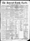 Somerset County Gazette Saturday 10 November 1877 Page 1