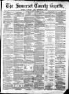 Somerset County Gazette Saturday 24 November 1877 Page 1