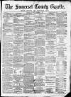 Somerset County Gazette Saturday 01 December 1877 Page 1