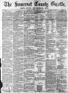 Somerset County Gazette Saturday 13 April 1878 Page 1