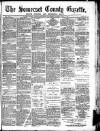 Somerset County Gazette Saturday 30 June 1883 Page 1
