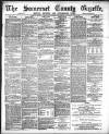 Somerset County Gazette Saturday 16 June 1888 Page 1