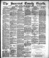 Somerset County Gazette Saturday 29 September 1888 Page 1