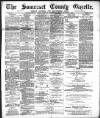Somerset County Gazette Saturday 10 November 1888 Page 1