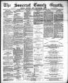Somerset County Gazette Saturday 01 December 1888 Page 1