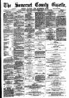 Somerset County Gazette Saturday 19 January 1889 Page 1