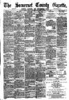 Somerset County Gazette Saturday 01 June 1889 Page 1