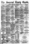 Somerset County Gazette Saturday 29 June 1889 Page 1