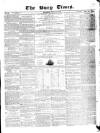 Bury Times Saturday 03 May 1856 Page 1