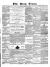 Bury Times Saturday 23 August 1856 Page 1