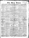 Bury Times Saturday 12 December 1857 Page 1