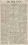 Bury Times Saturday 06 February 1858 Page 1