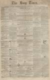 Bury Times Saturday 03 April 1858 Page 1