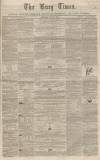 Bury Times Saturday 01 May 1858 Page 1
