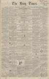 Bury Times Saturday 06 November 1858 Page 1
