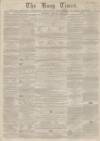 Bury Times Saturday 02 April 1859 Page 1