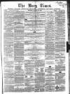 Bury Times Saturday 04 August 1860 Page 1
