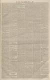 Bury Times Saturday 11 April 1863 Page 3