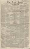 Bury Times Saturday 26 September 1863 Page 1