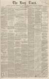 Bury Times Saturday 14 January 1865 Page 1