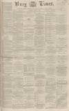 Bury Times Saturday 20 April 1867 Page 1