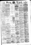 Bury Times Saturday 06 January 1877 Page 1