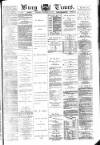 Bury Times Saturday 22 December 1877 Page 1