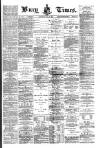 Bury Times Saturday 03 July 1880 Page 1
