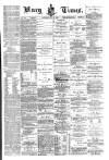 Bury Times Saturday 17 July 1880 Page 1