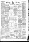 Bury Times Saturday 24 January 1885 Page 1