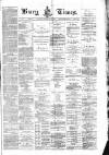 Bury Times Saturday 21 February 1885 Page 1