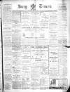 Bury Times Saturday 08 June 1907 Page 1
