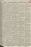 Northampton Mercury Saturday 16 November 1805 Page 1