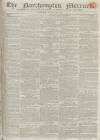 Northampton Mercury Saturday 13 January 1810 Page 1