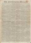 Northampton Mercury Saturday 17 February 1816 Page 1