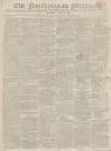 Northampton Mercury Saturday 29 May 1819 Page 1