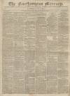 Northampton Mercury Saturday 11 January 1823 Page 1
