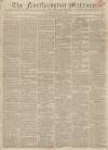 Northampton Mercury Saturday 31 May 1823 Page 1