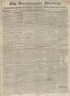 Northampton Mercury Saturday 19 February 1825 Page 1