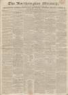 Northampton Mercury Saturday 02 April 1825 Page 1