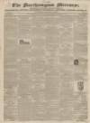 Northampton Mercury Saturday 26 September 1829 Page 1
